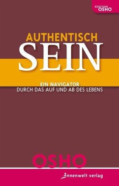 Authentisch sein! - Osho