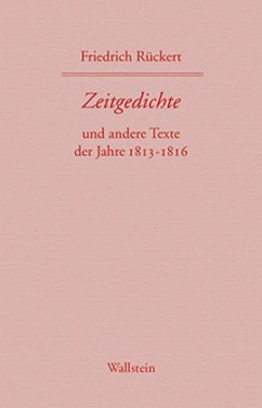 Zeitgedichte, 2 Teile - Rückert, Friedrich