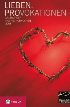 Cover Salzburger Hochschulwochen / Lieben. Provokationen