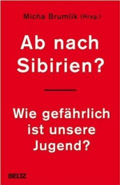 Ab nach Sibirien? - Brumlik, Micha (Hrsg.)