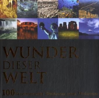 Wunder dieser Welt Wunder dieser Welt