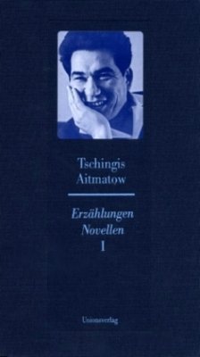 Erzählungen und Novellen - Aitmatow, Tschingis