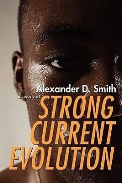 Strong Current Evolution - Smith, Alexander D.