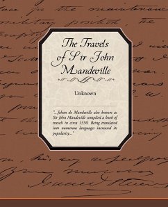 The Travels of Sir John Mandeville - Unknown