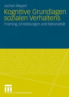 Kognitive Grundlagen sozialen Verhaltens - Mayerl, Jochen