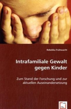 Intrafamiliale Gewalt gegen Kinder - Frühwacht, Rebekka