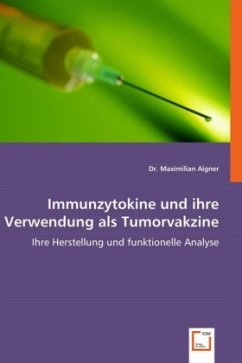 Immunzytokine und ihre Verwendung als Tumorvakzine - Maximilian Aigner, Dr.