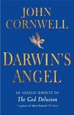 Darwin's Angel: A Seraphic Response to the God Delusion