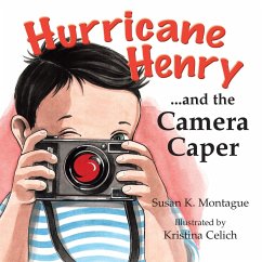 Hurricane Henry... and the Camera Caper - Montague, Susan K.