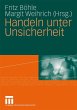 Handeln unter Unsicherheit - Bild 1