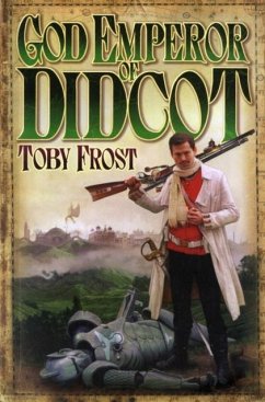 God Emperor Of Didcot - Frost, Toby