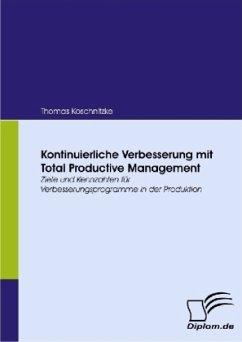 Kontinuierliche Verbesserung mit Total Productive Management - Koschnitzke, Thomas