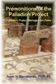 Premonitions of the Palladion Project
