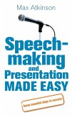 Speech-making and Presentation Made Easy
