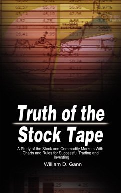 Truth of the Stock Tape - Gann, William D.