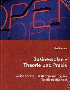 Businessplan - Theorie und Praxis - Meyer, Birgit