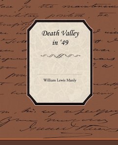 Death Valley in 49 - Manly, William Lewis