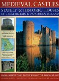 Medieval Castles Stately & Historic Houses of Great Britain & Northern Ireland