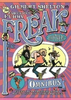 The Freak Brothers Omnibus - Shelton, Gilbert
