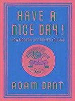 Have a Nice Day! - Dant, Adam