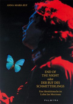 End Of The Night oder Der Ruf des Schmetterlings - Ruf, Anna M