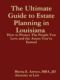 The Ultimate Guide to Estate Planning in Louisiana