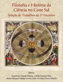 Filosofia e História da Ciência no Cone Sul. Seleção de Trabalhos do 5o Encontro - Martins, Roberto