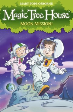 Magic Tree House 8: Moon Mission! - Osborne, Mary Pope