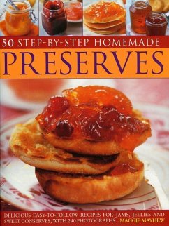 Home Made Preserves, 50 Step-By-Step - Mayhew, Maggie
