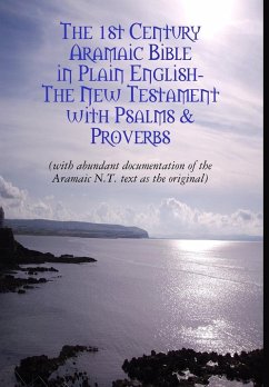 The Original Aramaic New Testament in Plain English - Bauscher, Rev. David