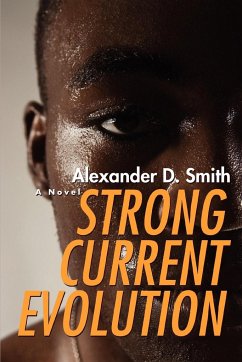 Strong Current Evolution - Smith, Alexander D.