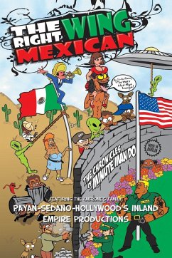 The Right Wing Mexican - The Chronicles of MinuteManDo - Payan-Sedano-Hollywood's Inland Empire