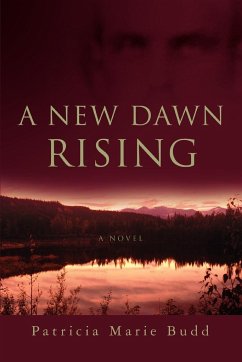 A New Dawn Rising - Budd, Patricia Marie