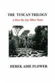 The Tuscan Trilogy