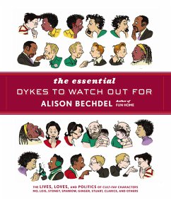 The Essential Dykes To Watch Out For - Bechdel, Alison