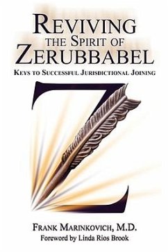 Reviving the Spirit of Zerubbabel - Marinkovich, Frank