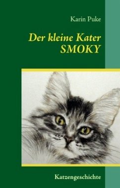 Der kleine Kater Smoky - Puke, Karin