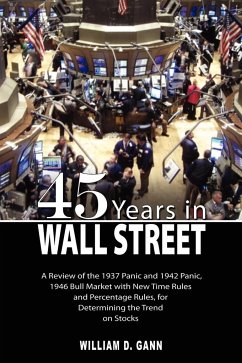 45 Years in Wall Street - Gann, W. D.