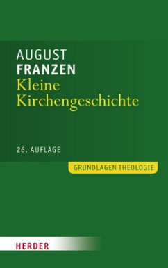 Kleine Kirchengeschichte - Franzen, August