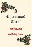 A Christmas Carol Retold