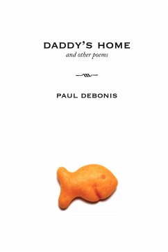 Daddy's Home and Other Poems - Debonis, Paul