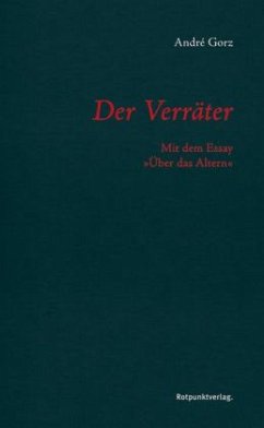 Der Verräter - Gorz, André