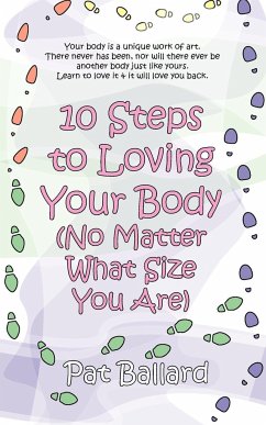 10 Steps to Loving Your Body (No Matter What Size You Are) - Ballard, Pat