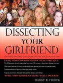 Dissecting Your Girlfriend - Understanding the Game You've Decided to Play