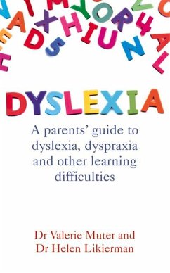 Dyslexia - Likierman, Dr Helen; Muter, Valerie
