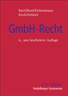 GmbH-Recht - Bartl, Harald / Fichtelmann, Helmar / Koch, Detlef / Schlarb, Eberhard / Schmitt, Michaela Christina