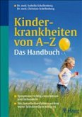 Kinderkrankheiten von A-Z. Das Handbuch