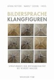 Bildersprache, Klangfiguren Bildersprache, Klangfiguren