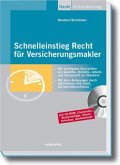 Schnelleinstieg Recht für Versicherungsmakler, m. CD-ROM