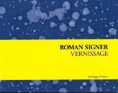 Roman Signer, Vernissage - Signer, Roman